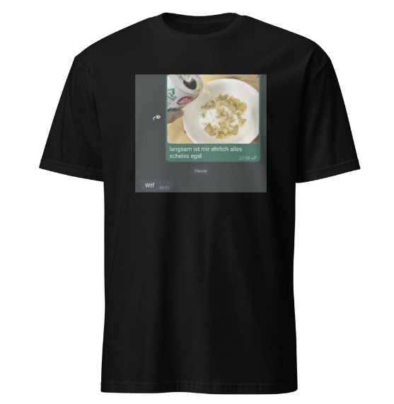 Langsam ist mir Ehrlich alles egal T-Shirt