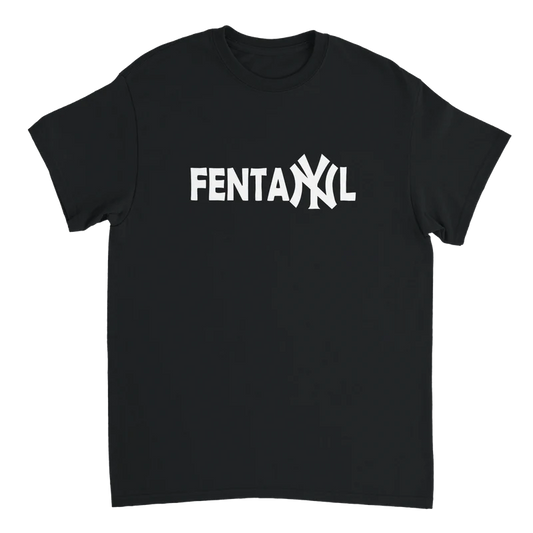 Fentanyl Ny T-Shirt