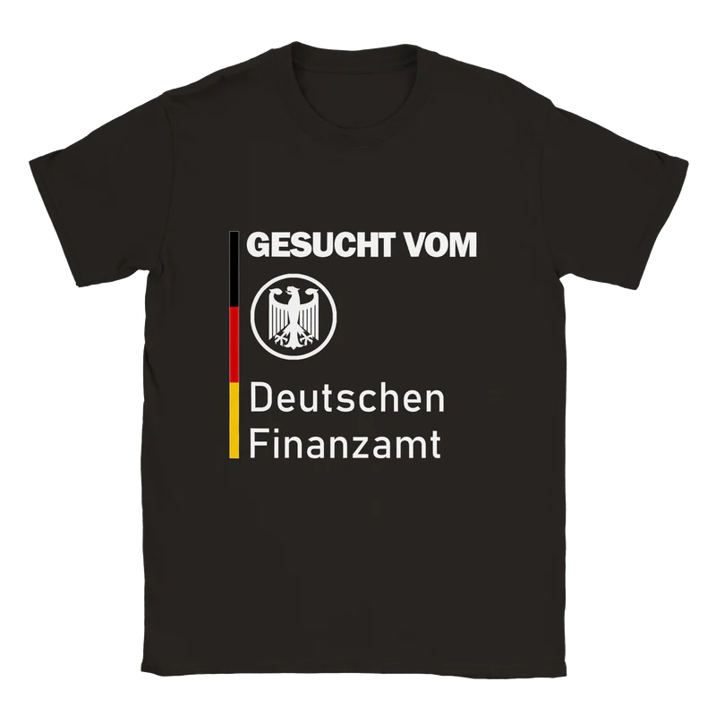 Gesucht vom Finanzamt T-Shirt