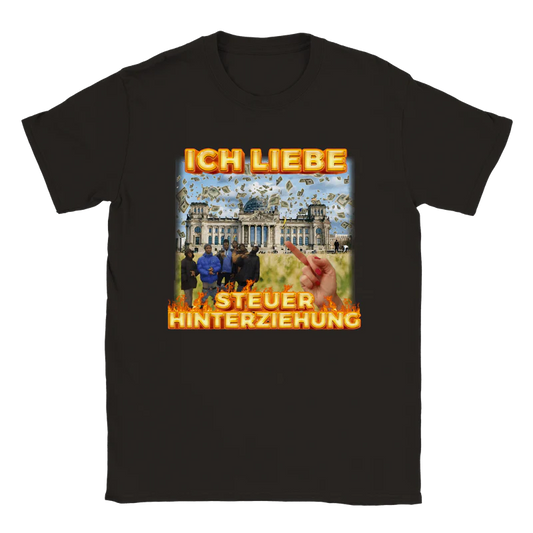 Ich liebe Steuerhinterziehung T-Shirt