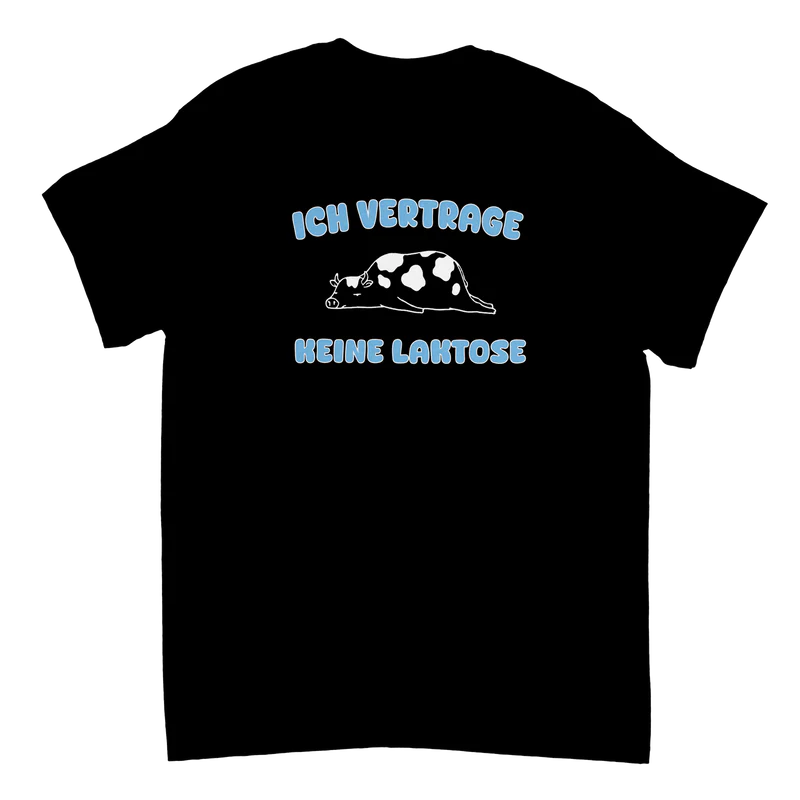 Ich vertrage keine Laktose T-Shirt