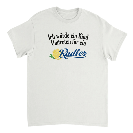 Ich würde ein Kind umtreten für Radler T-Shirt