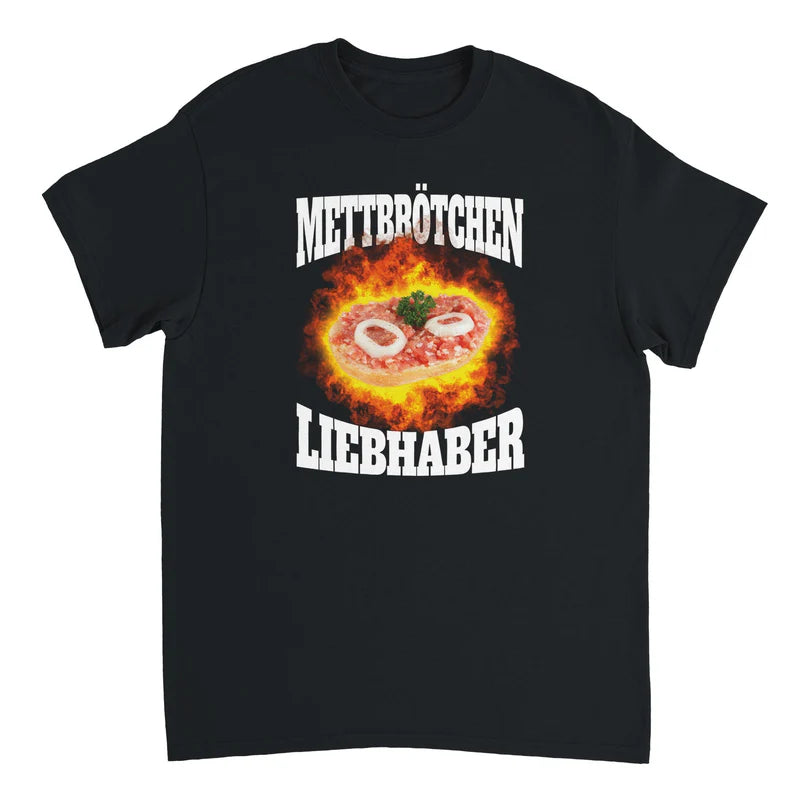Mettbrotchen Liebhaber T-Shirt