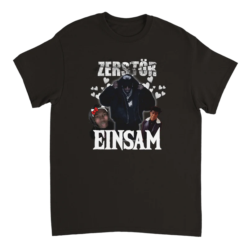 Zerstor Einsam T-Shirt