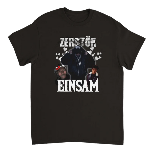 Zerstor Einsam T-Shirt