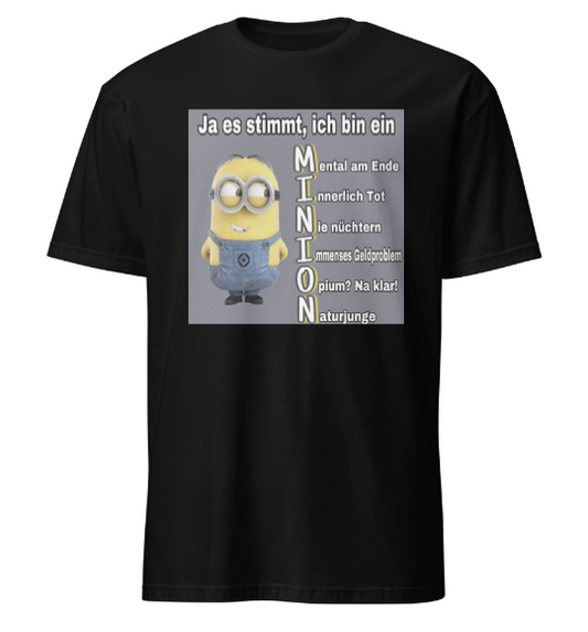 Ja es stimmt, ich bin ein Minion T-Shirt