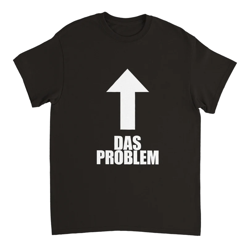 Das Problem T-Shirt