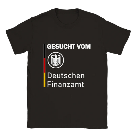 Gesucht vom Finanzamt T-Shirt