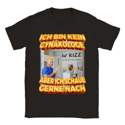 Ich bin kein Gynakologe aber ich schaue gerne nach T-Shirt