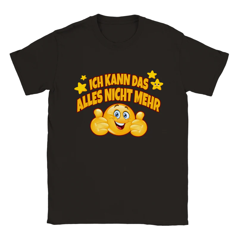 Ich kann das alles nicht mehr T-Shirt