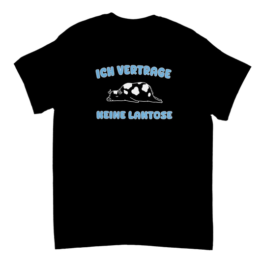 Ich vertrage keine Laktose T-Shirt