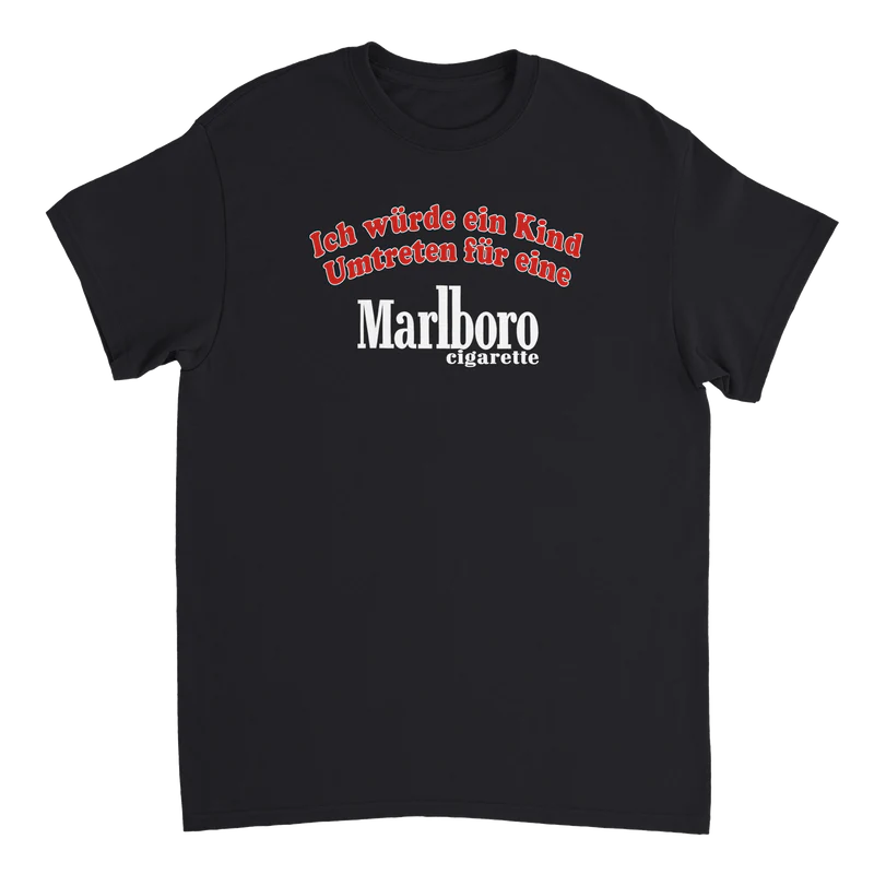 Ich würde ein Kind umtreten für Marlboro T-Shirt