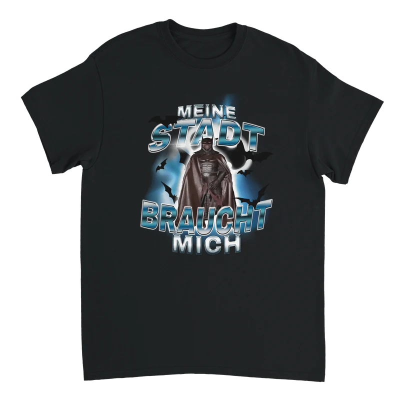 Meine Stadt braucht mich T-Shirt