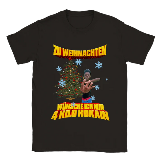 Zu Weihnachten wüünsche ich ir 4 Kilo Kok### T-Shirt